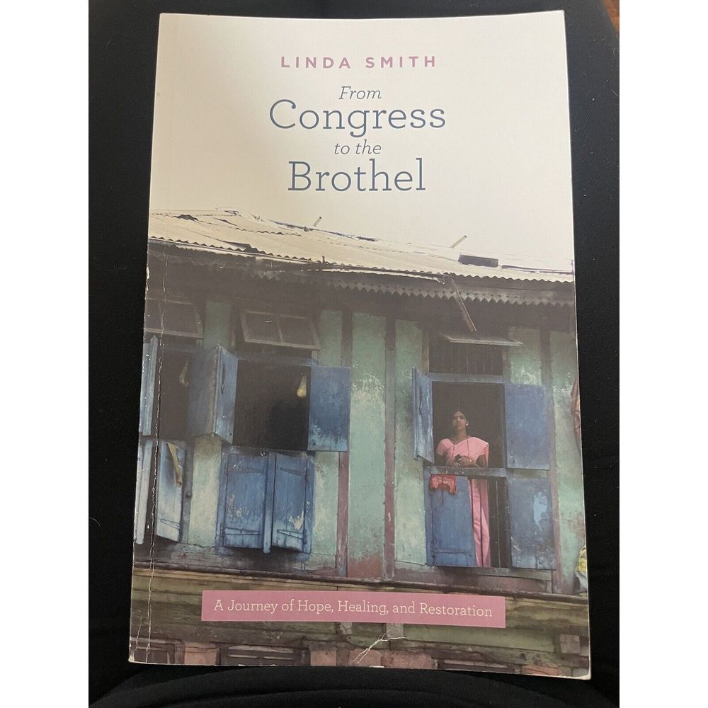From Congress‎ to the Brothel: A Journey of Hope, Healing and Restoration - VGUC